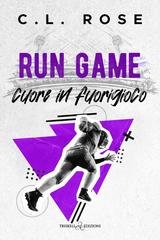 C.L. Rose - Boston Blizzard Vol. 2. Run Game. Cuore in fuorigioco (2025)