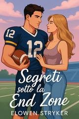 Elowen Stryker - Segreti sotto la End Zone (2025)