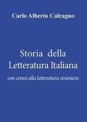 Carlo Alberto Calcagno - Storia della letteratura italiana (2025)