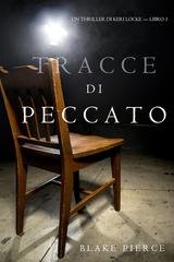 Blake Pierce - Tracce di Peccato (Keri Locke Libro 3) (2018)