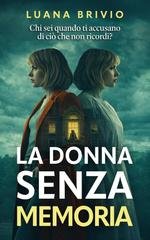 Luana Brivio - La donna senza memoria (2026)