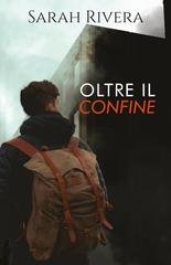 Sarah Rivera - Oltre il confine (2026)