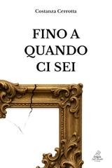 Costanza Cerrotta - Fino a quando ci sei (2026)