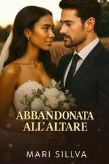 Mari Sillva - Abbandonata all’altare (2026)