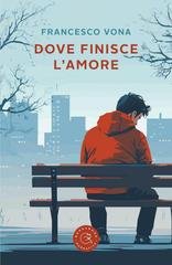 Francesco Vona - Dove finisce l'amore (2026)