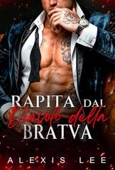Alexis Lee - Ossessioni Natalizie della Bratva Vol. 2. Rapita dal Diavolo della Bratva (2025)