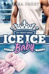 Tessa Frost - NY Frost Kings Vol. 2. Ice Ice Baby (2026)