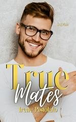 Irene Pistolato - Californian Soul Mates Vol.3. True Mates (2026)