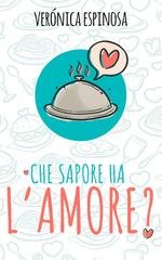 Verónica Espinosa - Che sapore ha l'amore? (2026)