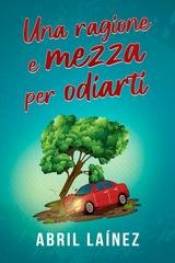 Abril Laínez - Una ragione e mezza per odiarti (2026)