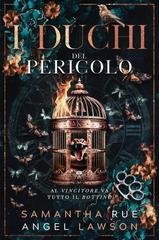Angel Lawson, Samantha Rue - I reali della Forsyth University Vol. 6. I duchi del pericolo (2026)