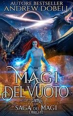 Andrew Dobell -  La Saga dei Magi Vol. 12. Magi del Vuoto (2026)