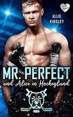 Allie Kinsley - Philadelphia Pitbulls Sports Romance Vol. 5. Mr. Perfect. And Alice in Hockeyland (2026)