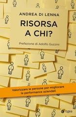 Andrea Di Lenna - Risorsa a chi? (2018)