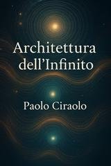 Paolo Ciraolo - Architettura dell'infinito (2026)