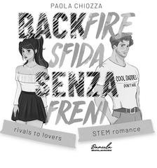 Paola Chiozza - Backfire. Sfida senza freni (2026)