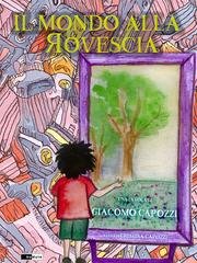 Giacomo Capozzi - Il mondo alla rovescia (2025)