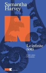 Samantha Harvey - Le infinite notti. Il mio anno di insonnia (2026)