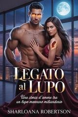 Sharloana Robertson - Legato al Lupo (2026)