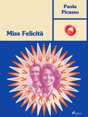 Paola Picasso - Miss Felicità (2026)
