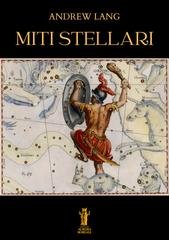 Andrew Lang - Miti stellari (2026)