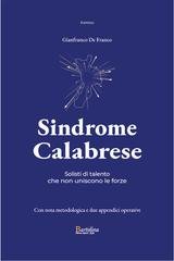 Gianfranco De Franco - Sindrome calabrese. Solisti di talento che non uniscono le forze (2025)