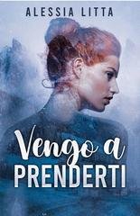 Alessia Litta - Vengo a prenderti (2026)