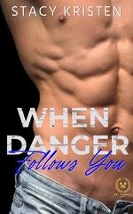 Stacy Kristen - When Danger Follows You (Quando il Pericolo ti Segue) (2026)