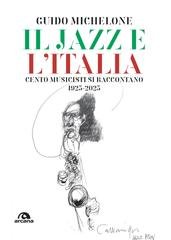 Guido Michelone - Il jazz e l'Italia (2023)