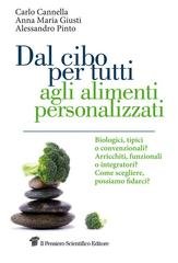 AA.VV. - Dal cibo per tutti agli alimenti personalizzati (2011)