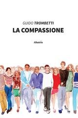 Guido Trombetti - La compassione (2021)