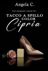 Angela C. -  Fiori, pettegolezzi e omicidi Vol. 1. Tacco a spillo color cipria (2026)