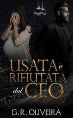 G.R. Oliveira - Usata e rifiutata dal CEO (2026)
