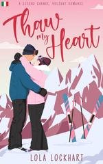 Lola Lockhart - Thaw My Heart (2026)