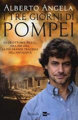 Alberto Angela - I tre giorni di Pompei (2014)
