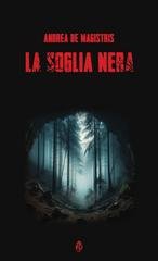 Andrea De Magistris - La Soglia Nera (2026)