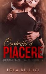 Lola Belluci - Contrattate Vol.1. Contratto di piacere (2026)