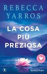 Rebecca Yarros - La cosa più preziosa (2026)