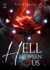 Iris Flowers - Hell between us (2026)