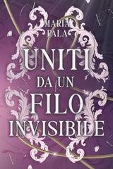 Maria Pala - Uniti da un filo invisibile (2026)