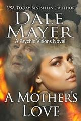 Dale Mayer - Psychic Visions Vol. 28. A Mother's Love (2026)