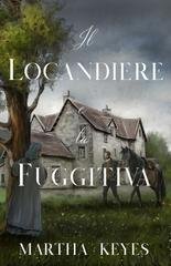 Martha Keyes - Racconti delle Highlands Vol. 3. Il Locandiere e la Fuggitiva (2026)