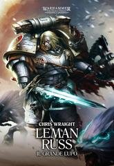 Chris Wraight - The Horus heresy. Warhammer Vol. 2. Primarchi. Leman Russ. Il Grande Lupo (2025)