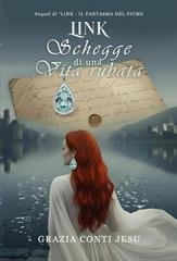 Grazia Conti Jesu - LINK Schegge di una vita rubata (2026)