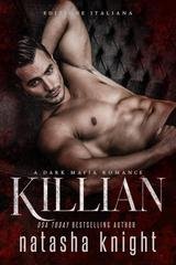 Natasha Knight - The Benedetti Brothers Vol. 4. Killian (2026)