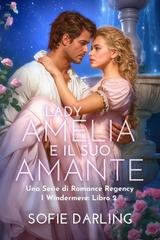 Sofie Darling - I Windermere Vol. 2. Lady Amelia e il suo amante (2026)