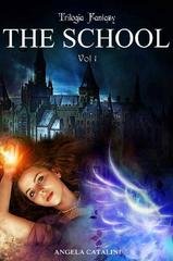 Angela Catalini - The School. Volume 1 (2018)