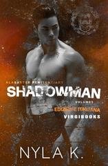 Nyla K - Alabaster Penitentiary Vol. 5. Shadowman (2026)