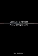 Leonardo Colombati - Non vi sarà più notte (2026)Anteprima esclusiva