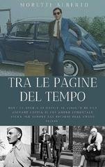 Alberto Moretti - Tra le pagine del tempo (2022)